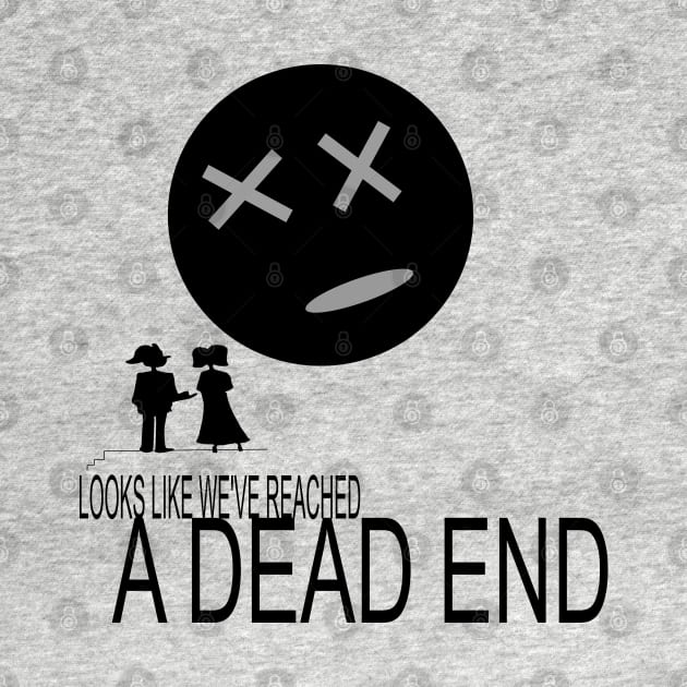 DEAD END by sillyindustries